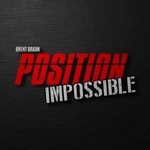 Brent Braun – Position Impossible (Gimmick not included)