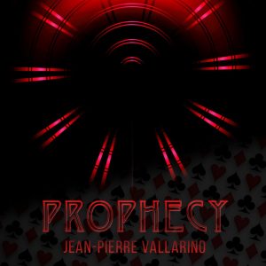 Jean-Pierre Vallarino – Prophecy (English and French Audio, Gimmick not included)
