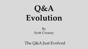 Scott Creasey – Q & A Evolution
