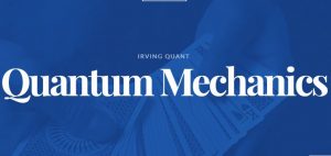 Irving Quant – Quantum Mechanics