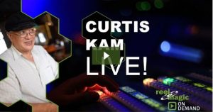 Reel Magic Magazine – Curtis Kam Live!