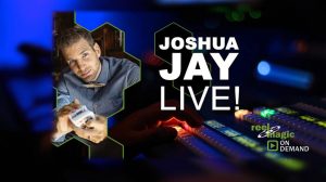 Reel Magic Magazine – Joshua Jay Live!