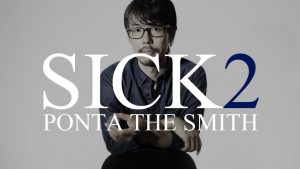 Ponta the Smith – Sick 2
