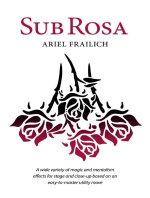 Ariel Frailich – Sub Rosa