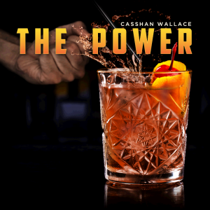 Casshan Wallace – The Power