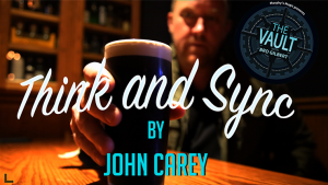 The Vault – John Carey – Think & Sync
