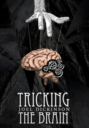 Finished Group Buy: Joel Dickinson – Tricking the Brain (+ addon Video, official pdf version)