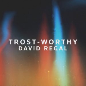 David Regal – Trost-Worthy