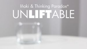Iñaki & Thinking Paradox – Unliftable (Video + pdf, Gimmick construction in spanish audio with english subtitles)