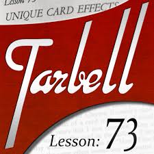 Tarbell 73: Unique Card Magic by Dan Harlan