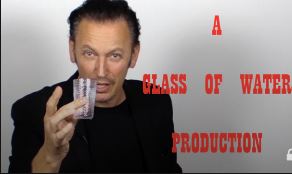 Steve Valentine – A Glass of Water Production