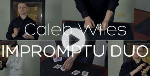 Caleb Wiles – Impromptu Duo