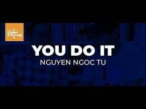 Ngoc Tu – You Do It (Download bundle) (Videos + pdf)