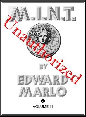 Edward Marlo & Wesley James – MINT III Unauthorized