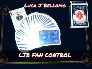 Luca J Bellomo (LJB) – LJB FAN CONTROL (Video + PDF)