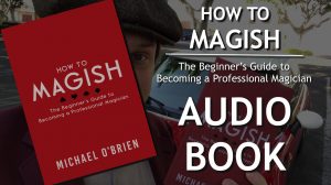 Michael O’Brien – How to Magish (Audiobook)