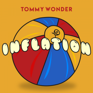 Tommy Wonder – Lesson 06 – Inflation presented by Dan Harlan