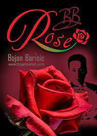Bojan Barisic – BB Rose