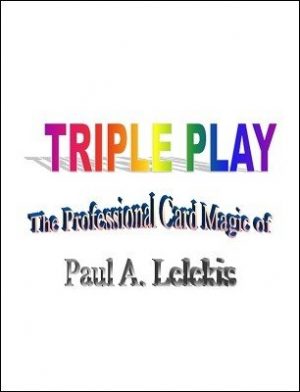 Paul A. Lelekis – Triple Play (Video + pdf)