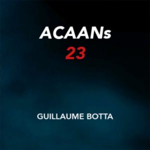 Guillaume Botta – ACAAN(s) 23 (french audio only)