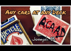 Joseph B. – Any Card At Any Deck (ACAAD) (all videos included)