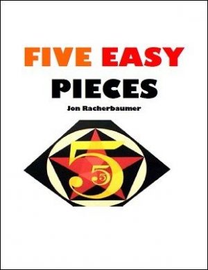 Jon Racherbaumer – Five Easy Pieces