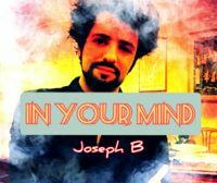 Joseph B. – IN YOUR MIND (+PDF)