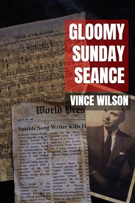 Vincent Wilson – Gloomy Sunday Seance (PDF & MP3)