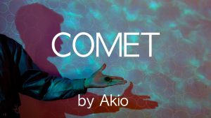 Akio – Comet
