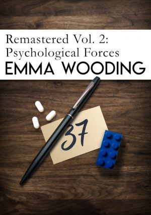 Emma Wooding – Remastered Volume Two – Psychological Forces (official PDF version)