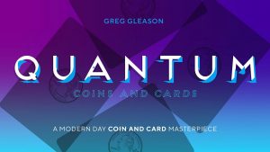 Greg Gleason & RPR Magic Innovations – Quantum Coins & Cards (Gimmick not included)