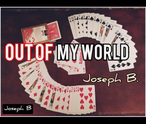 Joseph B. – OUT OF MY WORLD