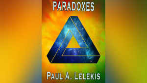 Paul Lelekis – PARADOXES