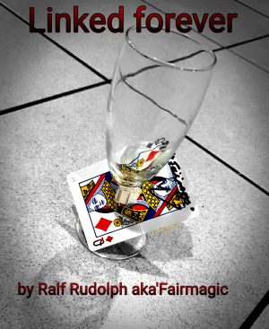Ralf Rudolph aka’Fairmagic – Linked forever