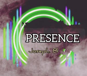 Joseph B. – Presence Ghost CAAN