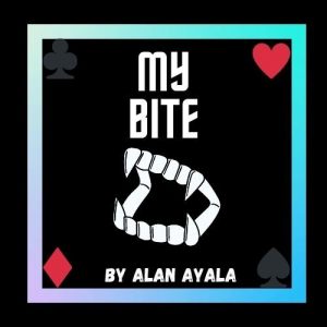 Alan Ayala – MY BITE