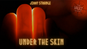 Jimmy Strange – The Vault – Under the Skin
