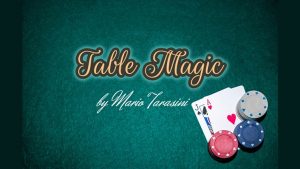 Mario Tarasini – Table Magic