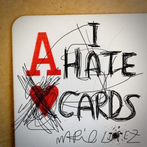Mario Lopez – I hate cards (Spanish audio only)