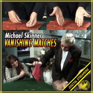Michael Skinner – Vanishing Matches