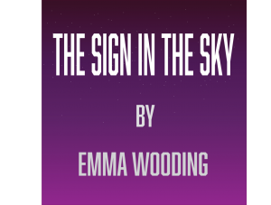 Emma Wooding – The Sign In The Sky
