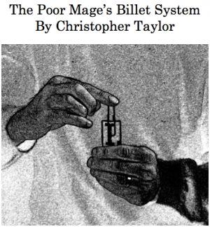 Christopher Taylor – Poor Mage´s Billet System (Video + pdf)