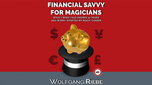 Wolfgang Riebe – Financial Savvy for Magicians (official PDF)