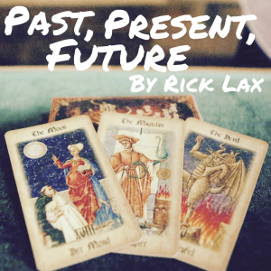 Rick Lax – Past Present Future (Card not included)