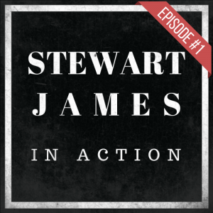 Stewart James in Action – Episode #1 (Instant Download)