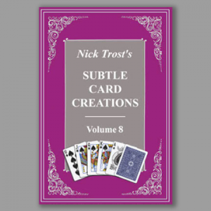 Nick Trost – Subtle Card Creations of Nick Trost – Volume 8
