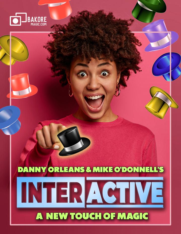 Interactive By Danny Orleans & Mike O'Donnell (PDF+Video)