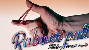 Ebbytones – Rubber Pull