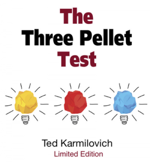 Ted Karmilovich – The Three Pellet Test – Limited Edition (by now out of print)