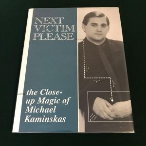 Next Victim, Please: The Close-Up Magic of Michael Kaminskas (Ultra RARE, sample pages in description)